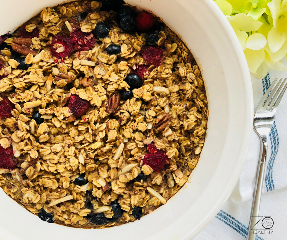 Baked Oatmeal With Berries · Audrey Zona | Integrative Health Coach