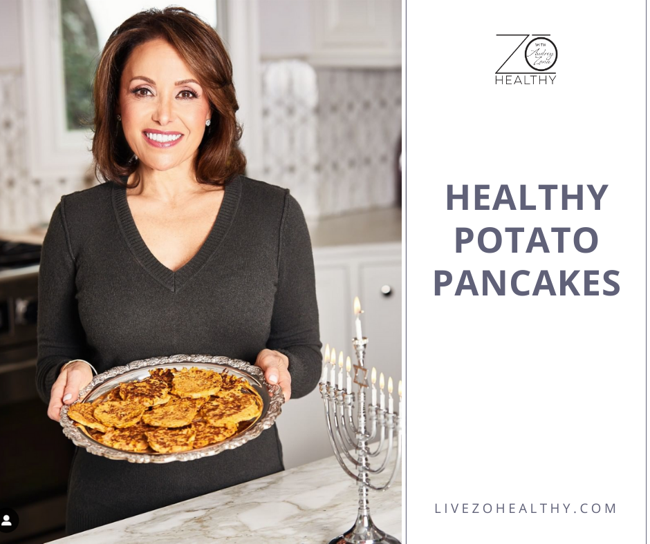 Healthy Potato Pancakes for Hanukkah, NJ Personal Health Coach Integrative Health Coach Audrey Zona, Live Zo Healthy